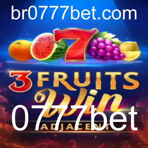 Explorando o Empolgante Mundo de 3FruitsWin com 0777bet