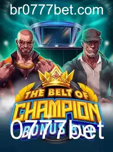 TheBeltOfChampionBonusBuy: Uma Nova Era nos Jogos de Cassino com 0777bet